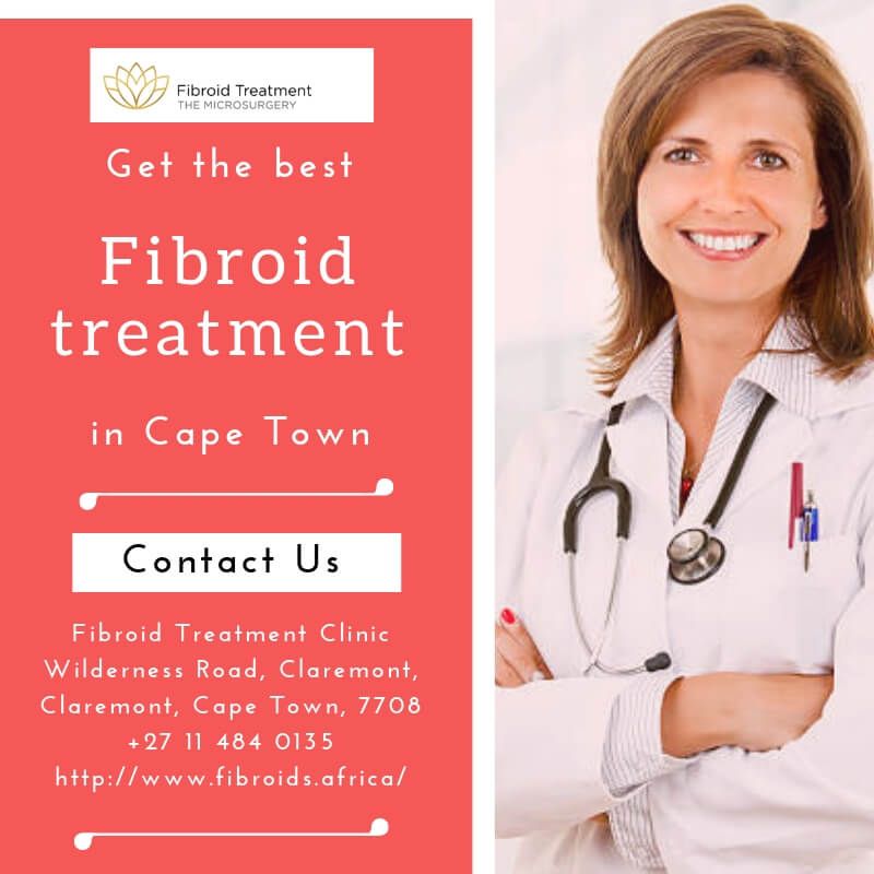 Are you looking for fibroid treatment in Cape Town?