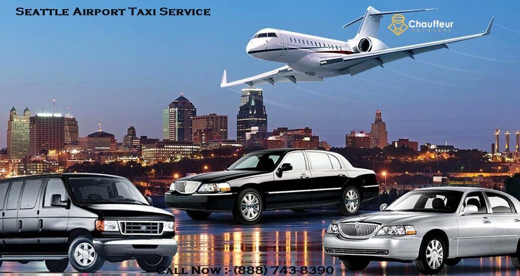 Seattle Airport Taxi Service Trustworthy and Comfortable