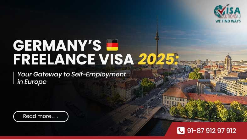 Germany Self-Employment Visa 2025: Step-by-Step Guide for Freelancers