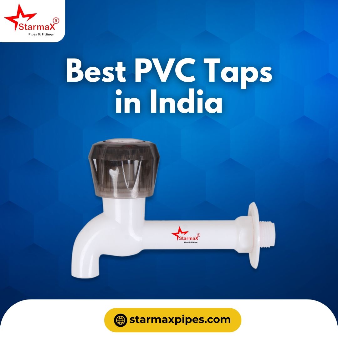 High-Quality PVC Taps in India – Leak-Proof & Long-Lasting