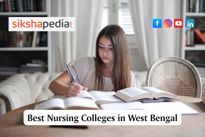 Top Nursing Colleges in West Bengal | Sikshapedia | Helpline: +919051229051