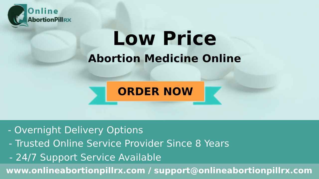 Buy Abortion Pill Online in USA, UK to End Pregnancy at Low Price