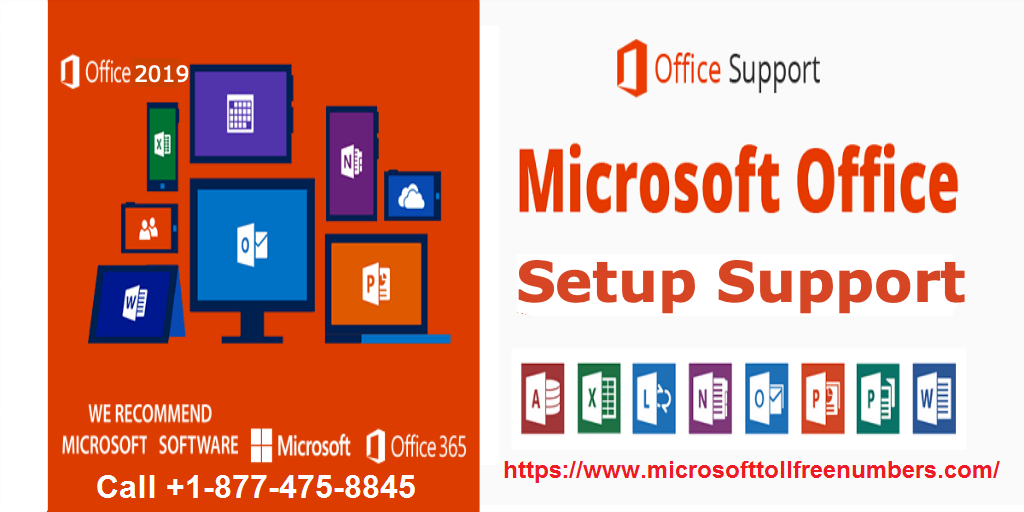 Microsoft Office Setup Support Number +1-877-475-8845 | Office Setup