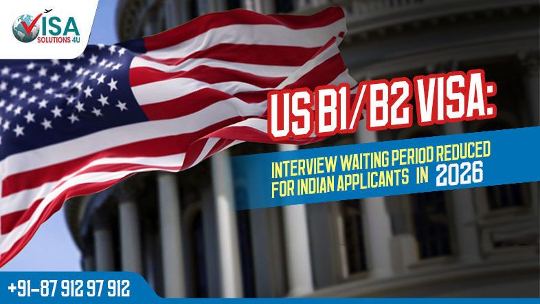 US B1/B2 Visa: Interview Waiting Period Reduced for Indian Applicants