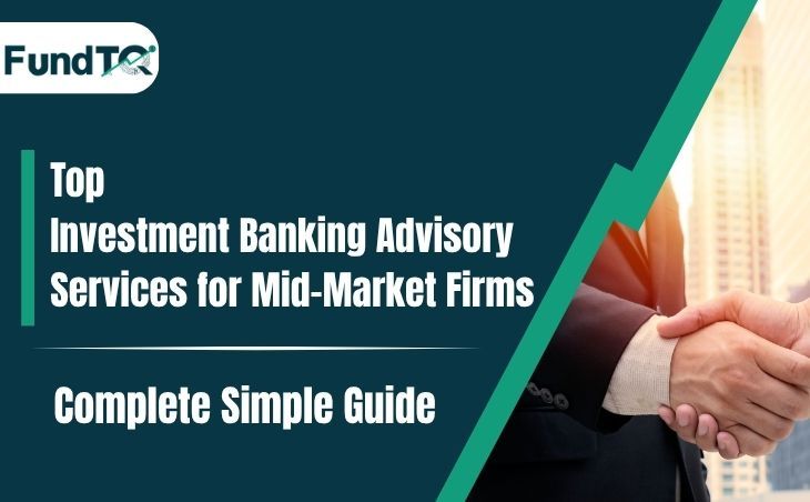 Top Investment Banking Advisory Services