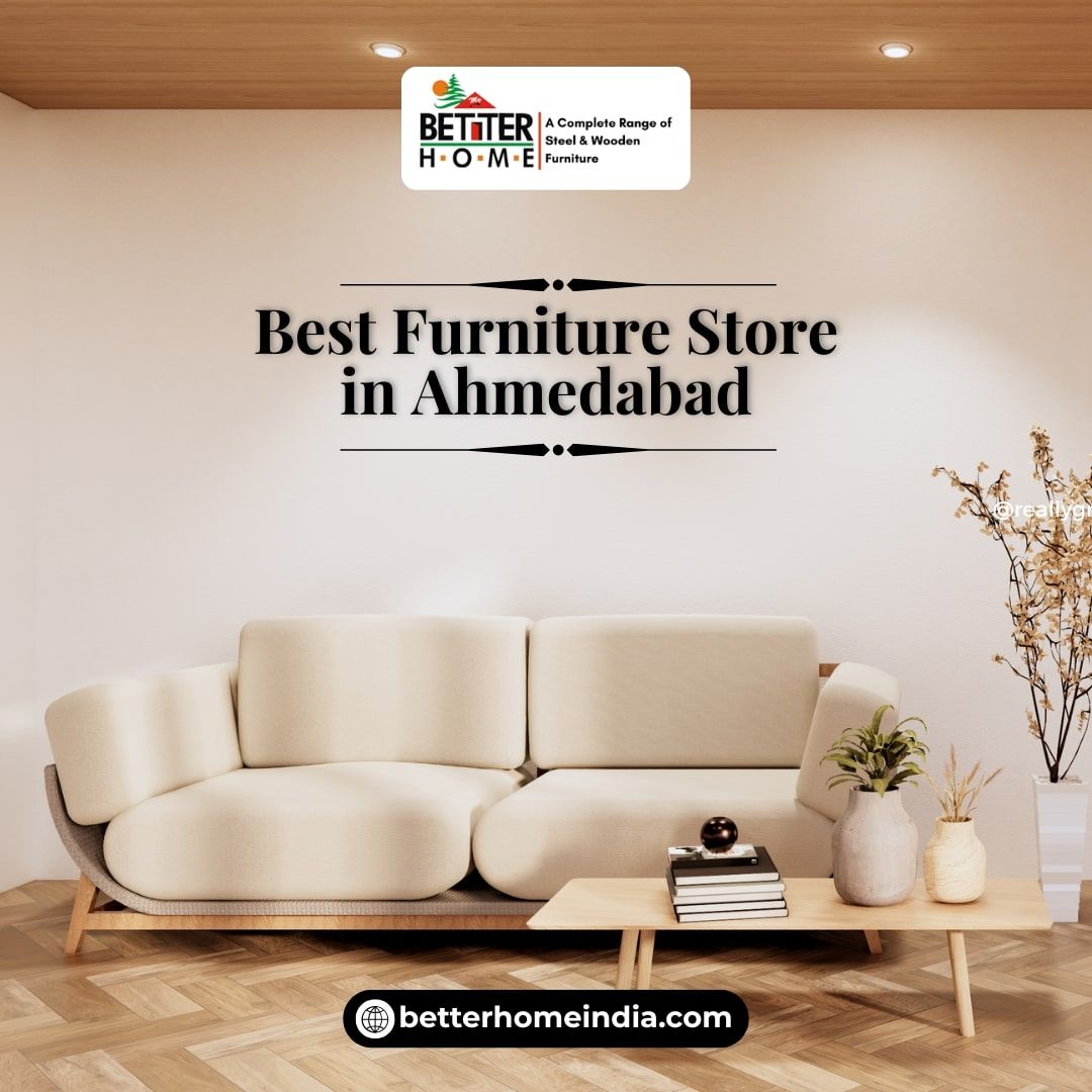 best furniture store in ahmedabad?