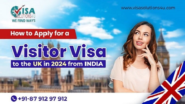 How to Apply for a Visitor Visa from India to the UK in 2024 | Call Us: 8791297912