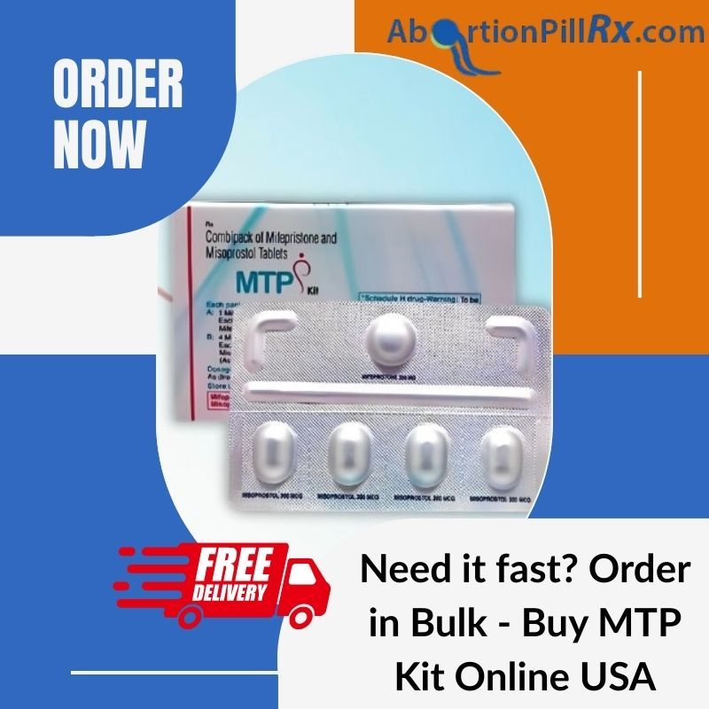 Need it fast? Order in Bulk - Buy MTP Kit Online USA