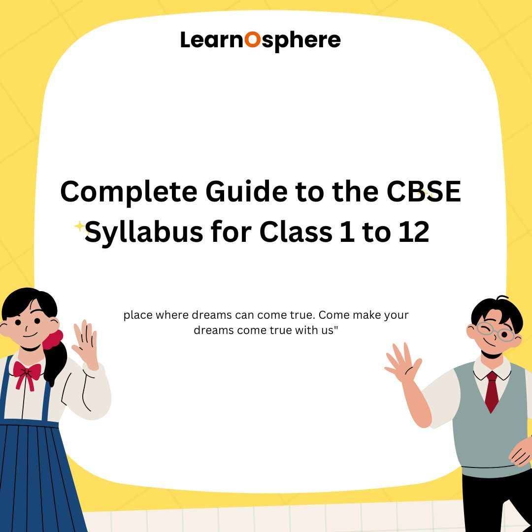 Complete Guide to the CBSE Class 11 Syllabus