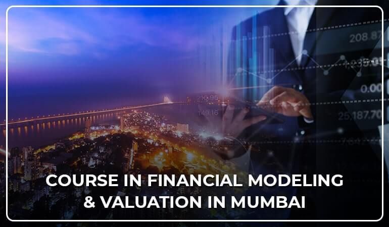 Best Financial Modeling Course In Mumbai