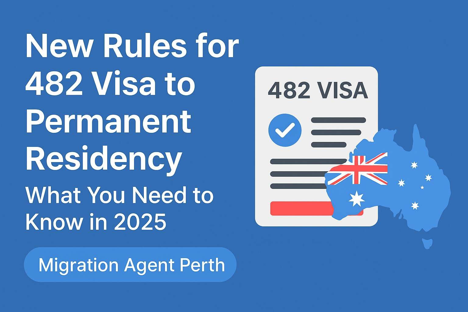 482 Visa to PR: Updated Guidelines for Visa 482 Holders Seeking Permanent Residency