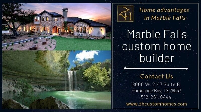 Relocating advantages in marble falls with perfect home builder.