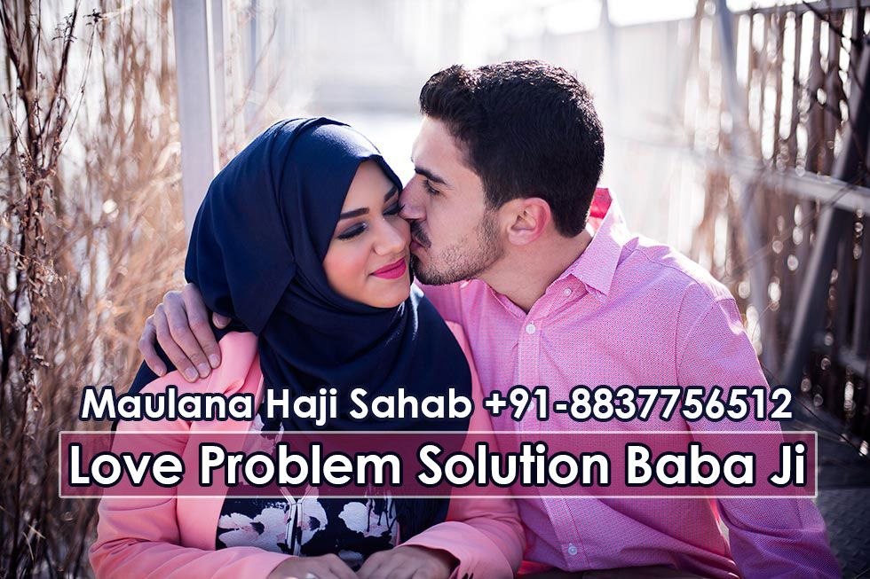 Vashikaran For Husband Back | +91-8837756512 | Maulana Haji Sahab