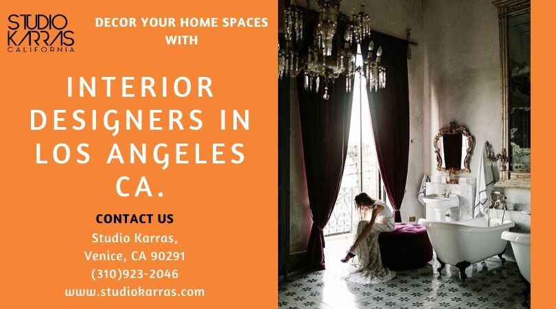 Interior designers services in Los Angeles CA