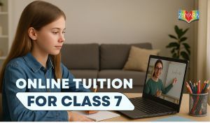 Online Tuition for Class 7 CBSE: Quick Support for Students Struggling in Studies