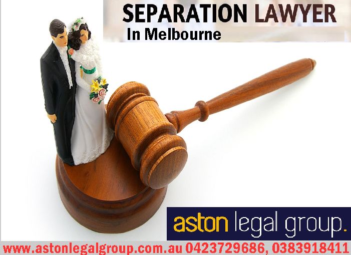 Separation Lawyer in Melbourne To Apply- Aston Legal Group