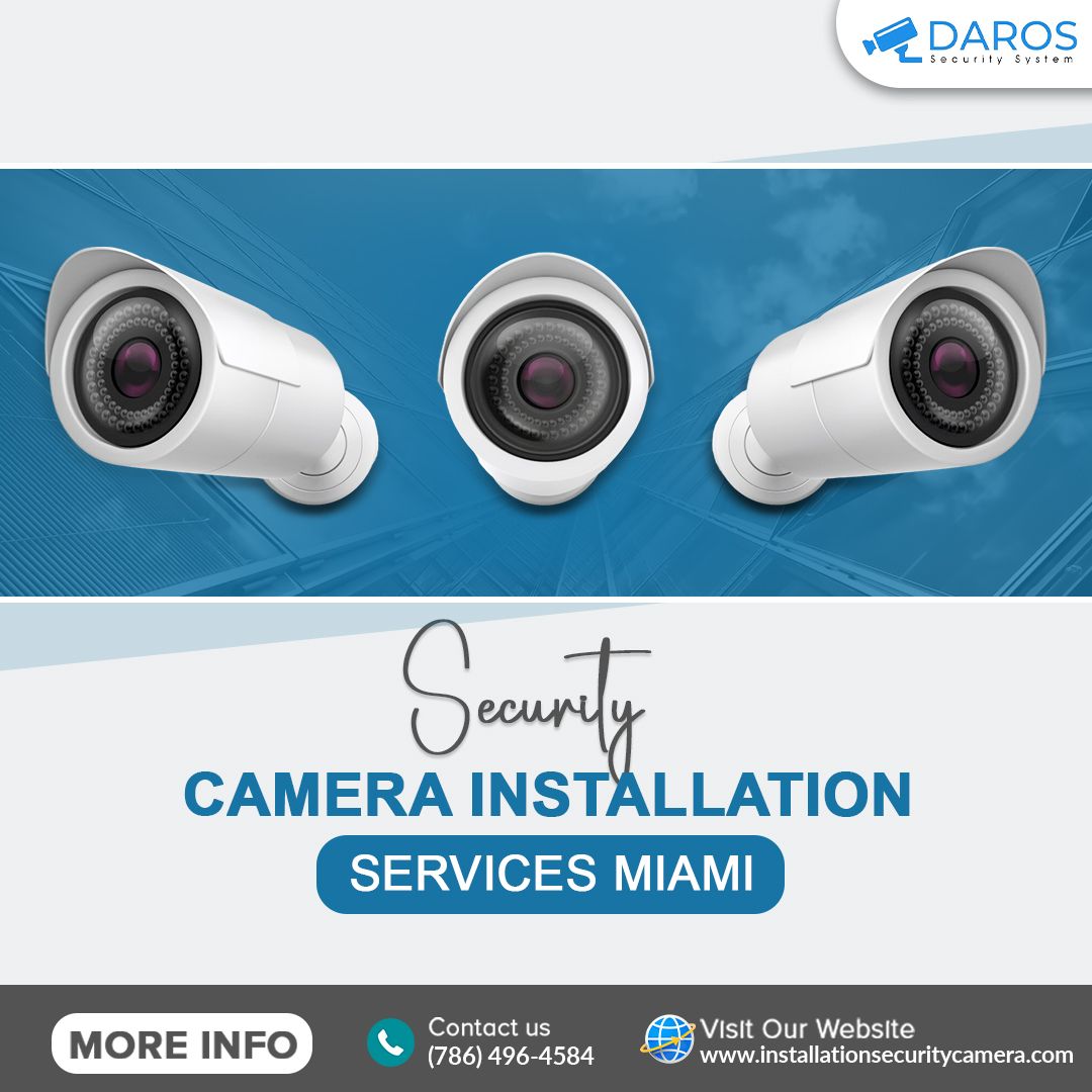 Security camera installation Services Miami