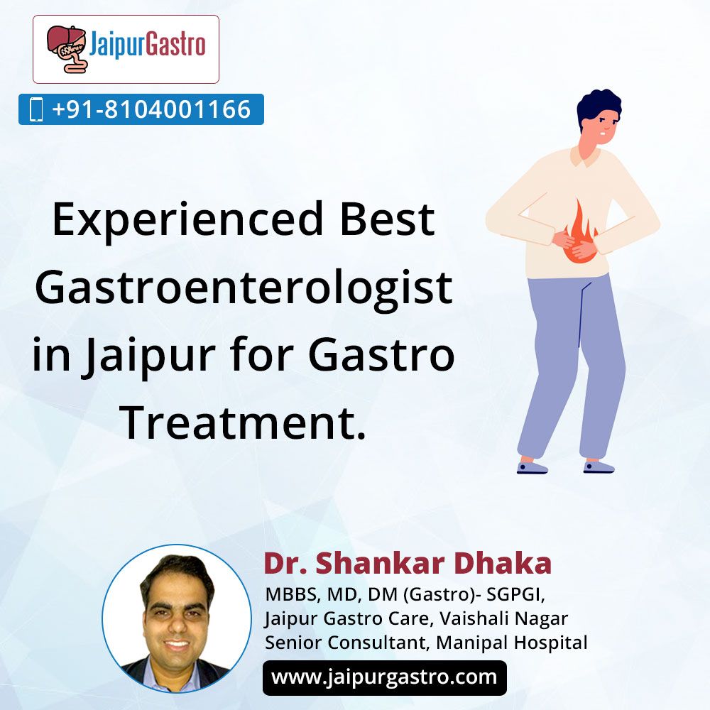 One of the best Best Gastroenterologist Near Me | Dr Shankar Dhaka.
