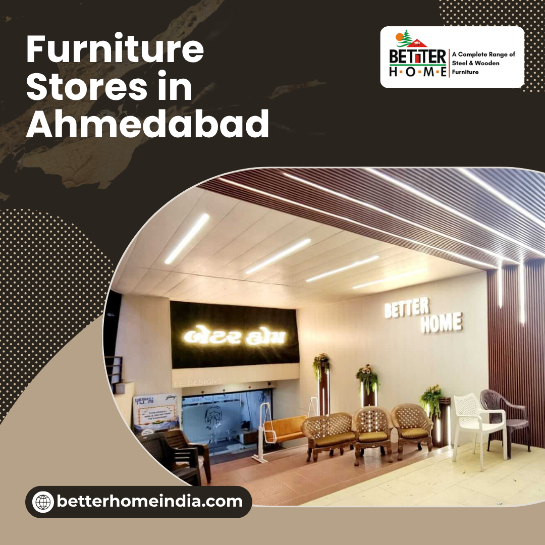 Where can I find affordable furniture stores in Ahmedabad