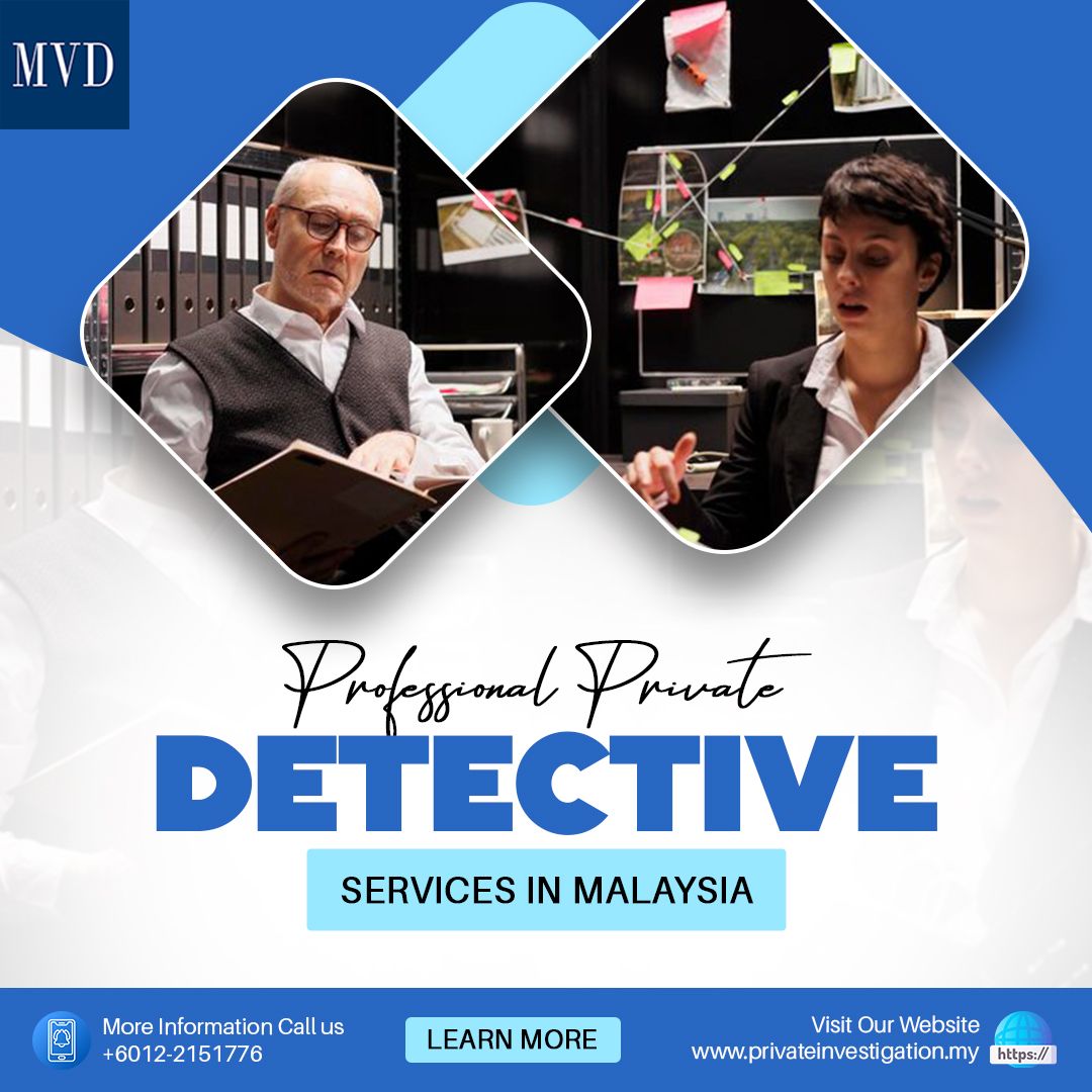Professional Private Detective Services in Malaysia