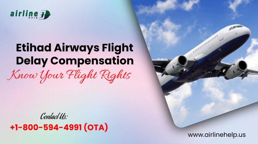 Claim Etihad Airways Delay Compensation Easily