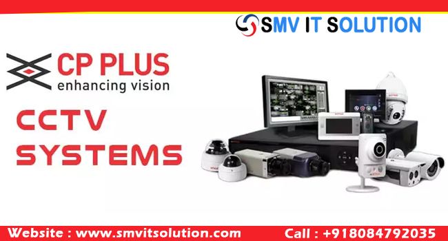CCTV Camera in PATNA|CP PLUS cctv camera in patna|SMV IT Solution