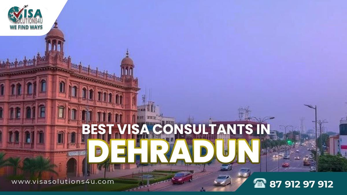 Work Abroad Made Easy with the Best Visa Consultants in Dehradun