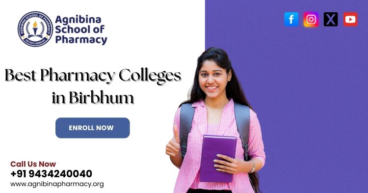 Best Pharmacy Colleges in Birbhum | Agnibina School Of Pharmacy | Call: +918768000093