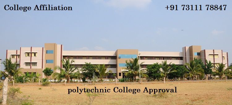 Polytechnic college approval - College Affiliation