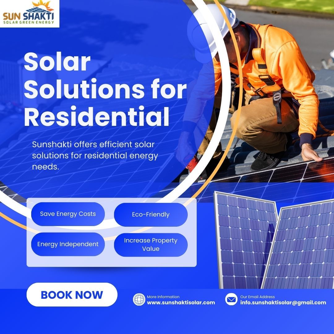 Solar Solutions for Residential Homes – Choose Sunshakti for Clean Energy