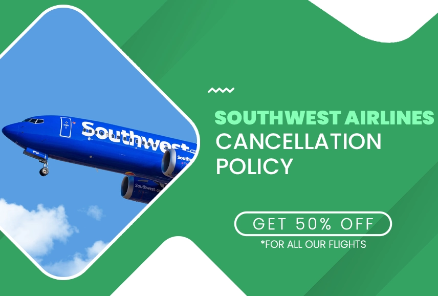 Southwest Airlines Cancellation Policy | Tours N Travel Pro