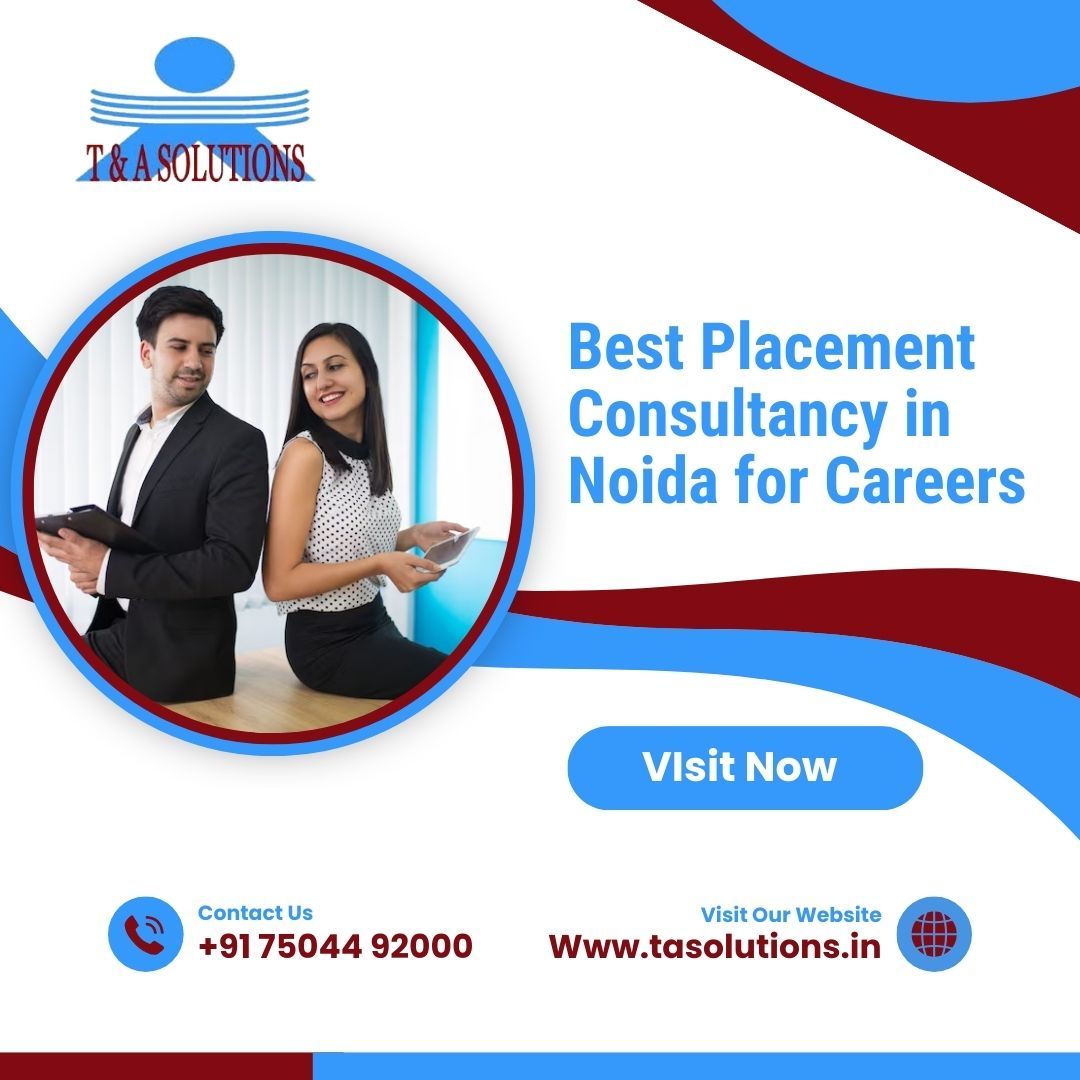  Best Placement Consultancy in Noida for Careers
