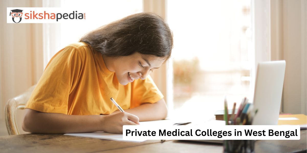 Explore Top Private Medical Colleges in West Bengal | Sikshapedia 