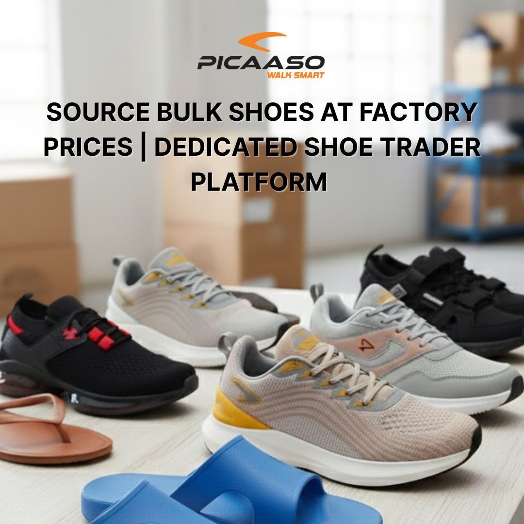 Source Bulk Shoes at Factory Prices | Dedicated Shoe Trader Platform | Picaaso footwear