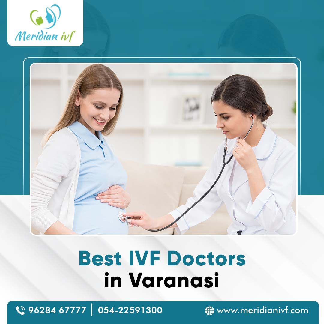  Best IVF Doctors in Varanasi