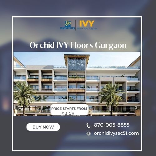 Orchid IVY Floors Gurgaon