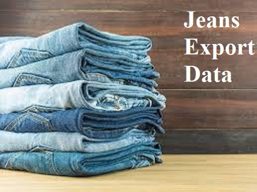 Invest in the best Jeans Export Data