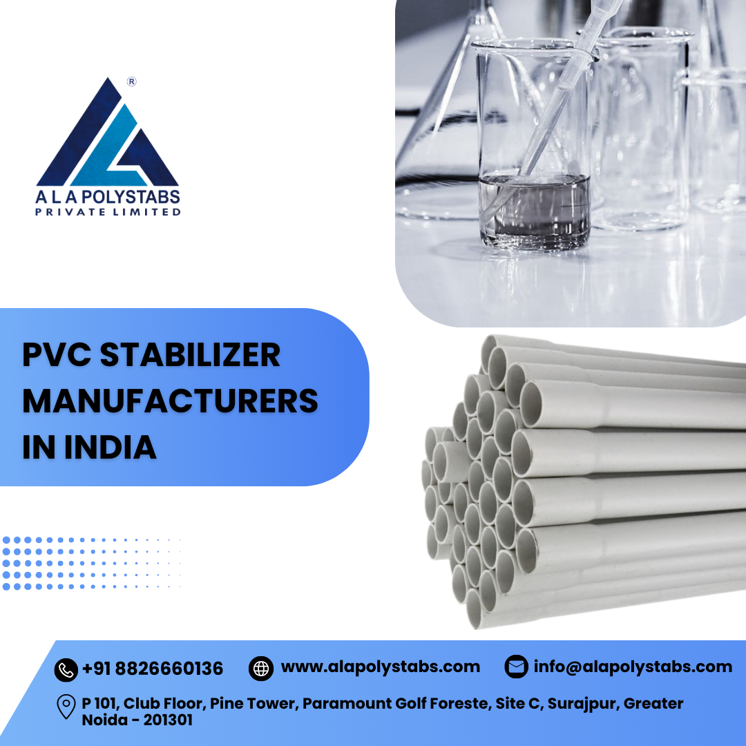 What are the key features to look for in a PVC Stabilizer manufacturer in India?
