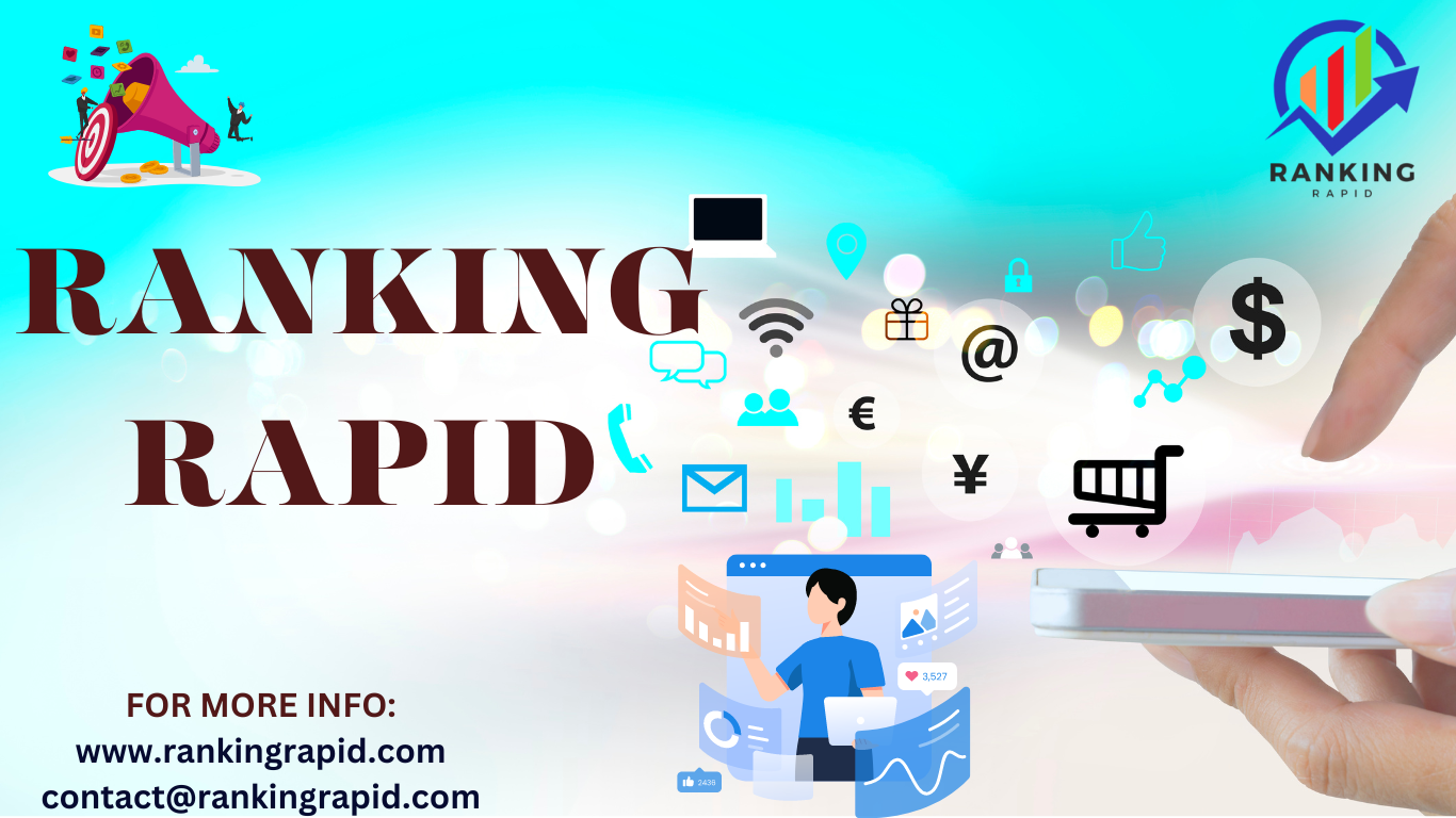 Ranking Rapid; Your Best Digital Marketing Partner