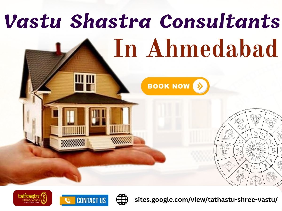 Vastu Shastra Consultants in Ahmedabad – Your Partner for Balanced and Happy Living