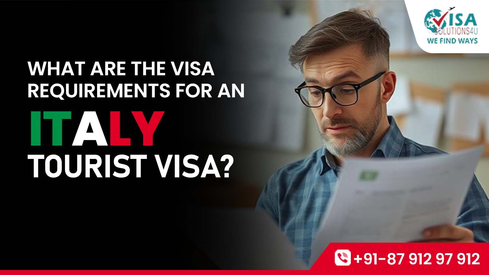 What are the visa requirements for an Italy tourist visa?