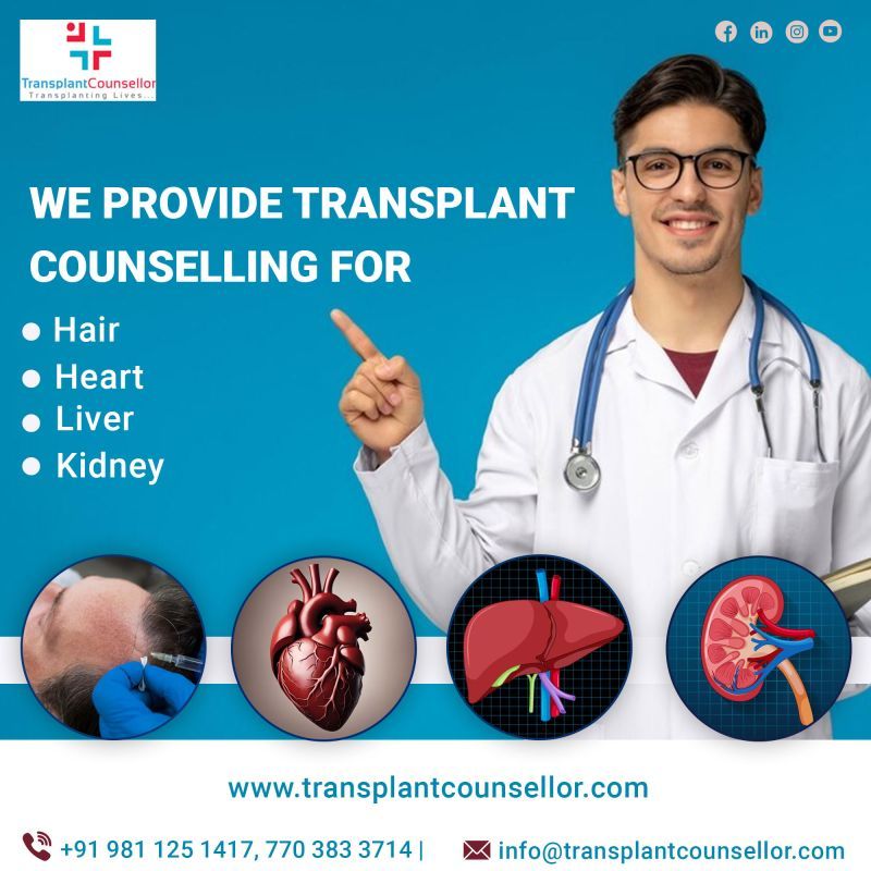 Best Kidney and Liver, Heart Transplant Counsellor in India, Delhi-NCR
