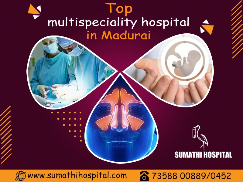 Best multispecialty hospital in Madurai - Sumathi hospital