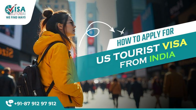 Apply for US Tourist Visa from India | Documents & Fees Guide