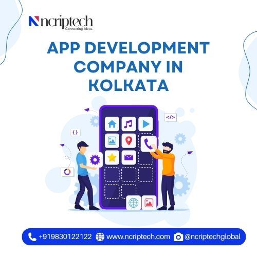 App Development Company in Kolkata | Ncriptech – Custom Mobile & Web App Solutions for Your Business | Call: +919830122122