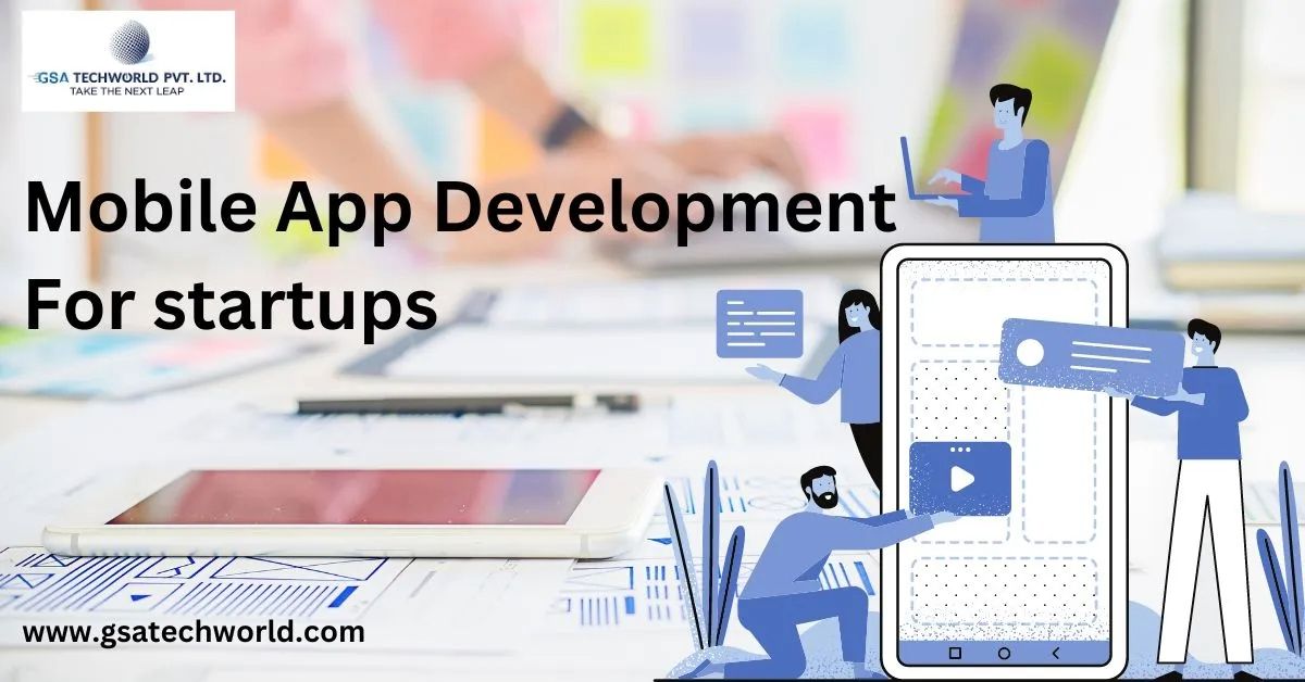 How to Get Started With Mobile App Development? Mobile apps for startups Guide
