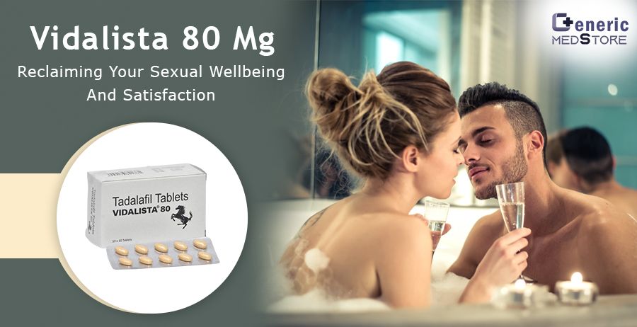 Tadalafil Vidalista 80 mg Tablet | Genericmedsstore