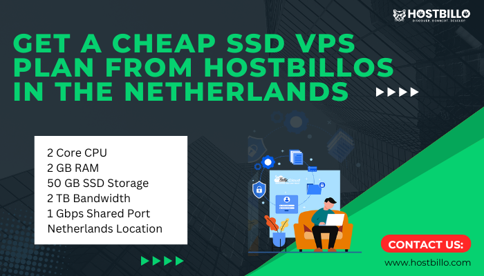 Get a cheap SSD VPS plan from Hostbillo in the Netherlands