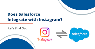 Connect Faster with Instagram Software Integrated into Salesforce