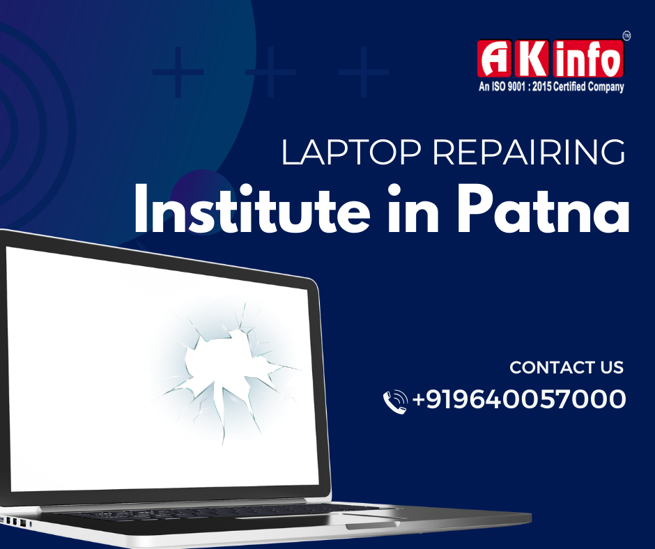Top-Rated Laptop Repairing Institute in Patna – Enroll Now